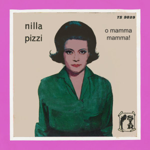 Listen to O Mama Mama ! song with lyrics from Nilla Pizzi
