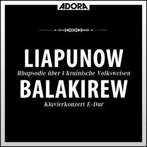 Siegfried Landau的專輯Liapunow: Rhapsodie über Ukrainische Volksweisen - Klaiverkonzert