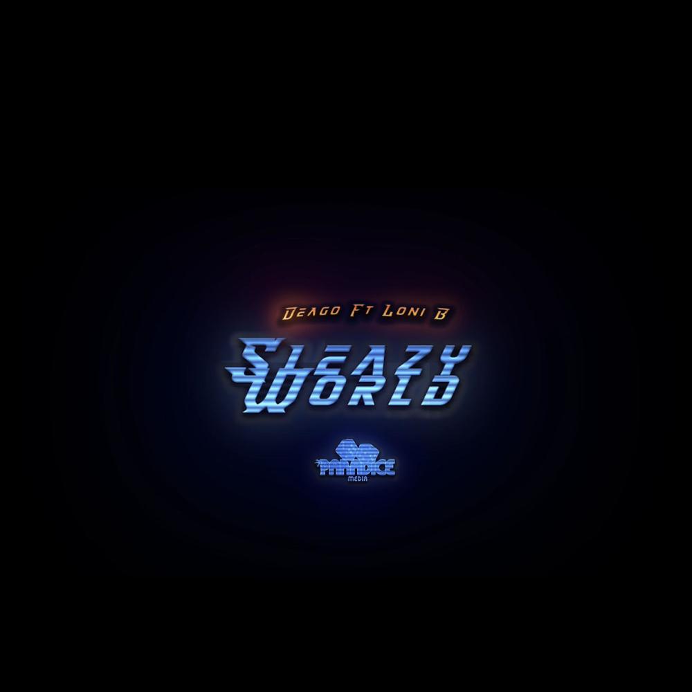 Sleazy World (feat. Loni B) (Explicit)