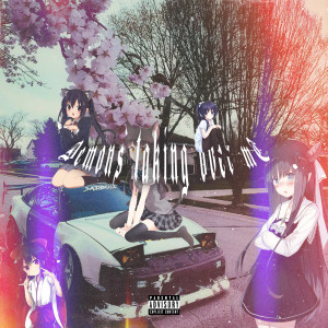 Listen to Demons Taking Over Me (Explicit) song with lyrics from ANTICXLTXRE