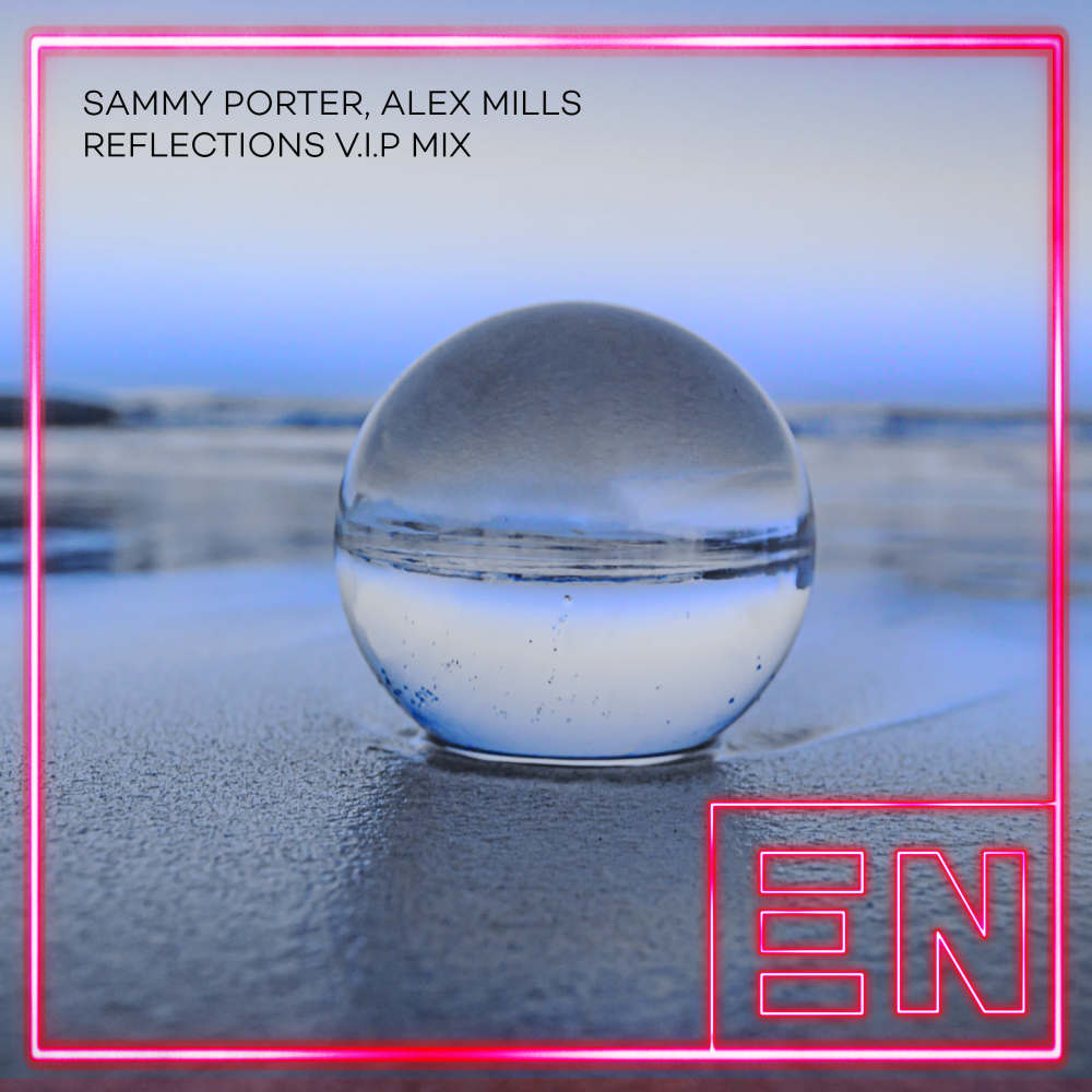 Reflections (VIP Extended Mix)