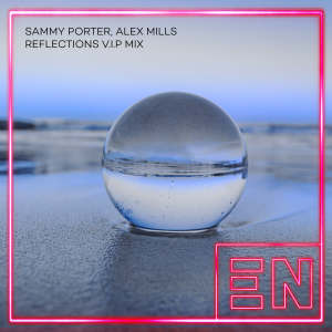 อัลบัม Reflections (VIP Mixes) ศิลปิน Sammy Porter