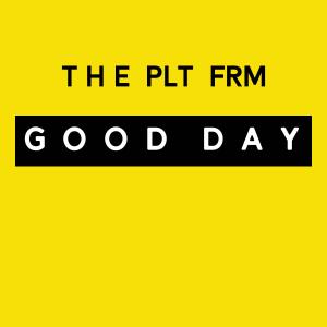 ดาวน์โหลดและฟังเพลง G O O D D A Y (feat. Megan Danielle) พร้อมเนื้อเพลงจาก The PLT FRM