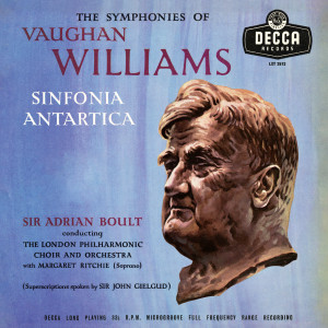 Sir John Gielgud的專輯Vaughan Williams: Symphony No. 7 'Sinfonia Antartica'; Symphony No. 9 (Adrian Boult – The Decca Legacy I, Vol. 9)
