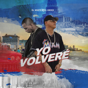 El Uniko的專輯Yo Volveré