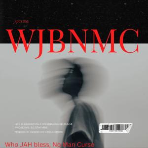 Album Who JAH bless, No Man Curse (Explicit) oleh Success