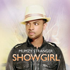 ดาวน์โหลดและฟังเพลง Showgirl พร้อมเนื้อเพลงจาก Mumzy Stranger