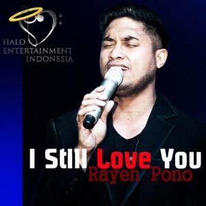 Album I Still Love You oleh Rayen Pono