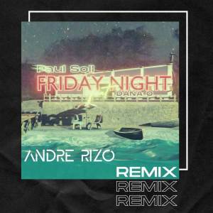 收聽[eight]的Friday Night (Andre Rizo Remix)歌詞歌曲