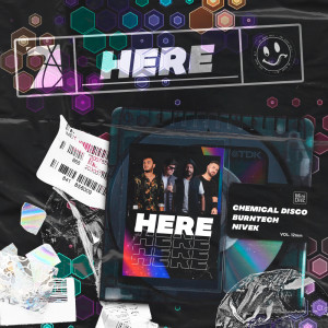 ดาวน์โหลดและฟังเพลง Here (Remix) พร้อมเนื้อเพลงจาก Chemical Disco