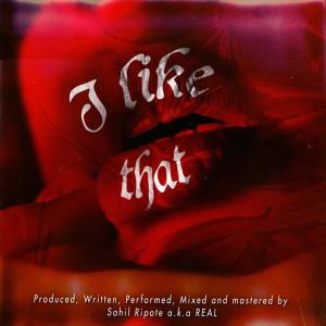 Real的專輯I Like That (Explicit)