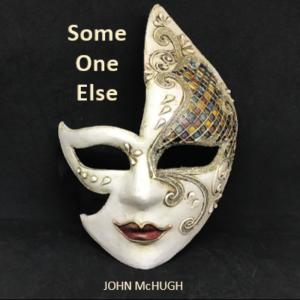 收聽John McHugh的Someone Else歌詞歌曲