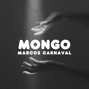 Marcos Carnaval的专辑Mongo