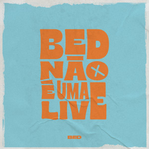 อัลบัม Não É Uma Live (Ao Vivo) ศิลปิน 