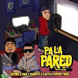 Album Pa' La Pared oleh Dani y Magneto