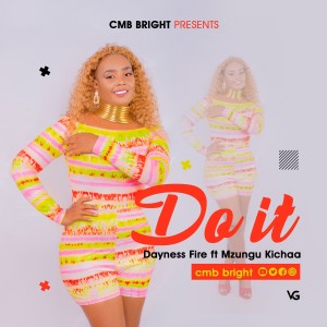 Dayness Fire的專輯Do It