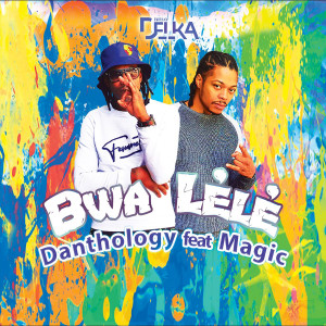 Album Bwa Lélé (Explicit) from Danthology