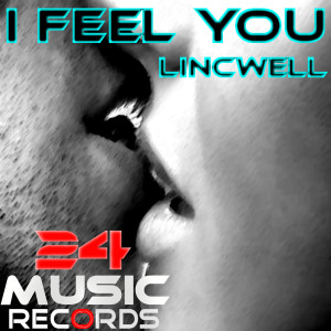 收聽Lincwell的I Feel You歌詞歌曲