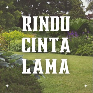 Listen to Rindu Cinta Lama (Slow) song with lyrics from Felish CHC