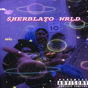 Album Sherblato Wrld (Explicit) from Yung Kenny