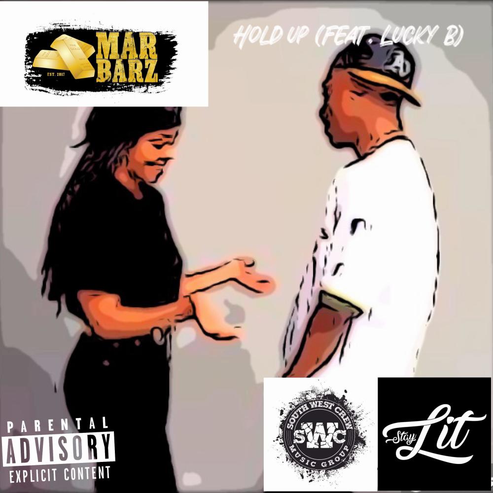 Hold up (feat. Lucky B) (Explicit)