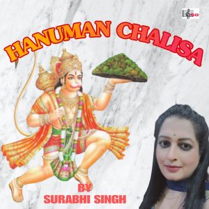 收聽Surabhi Singh的Hanuman Chalisa歌詞歌曲