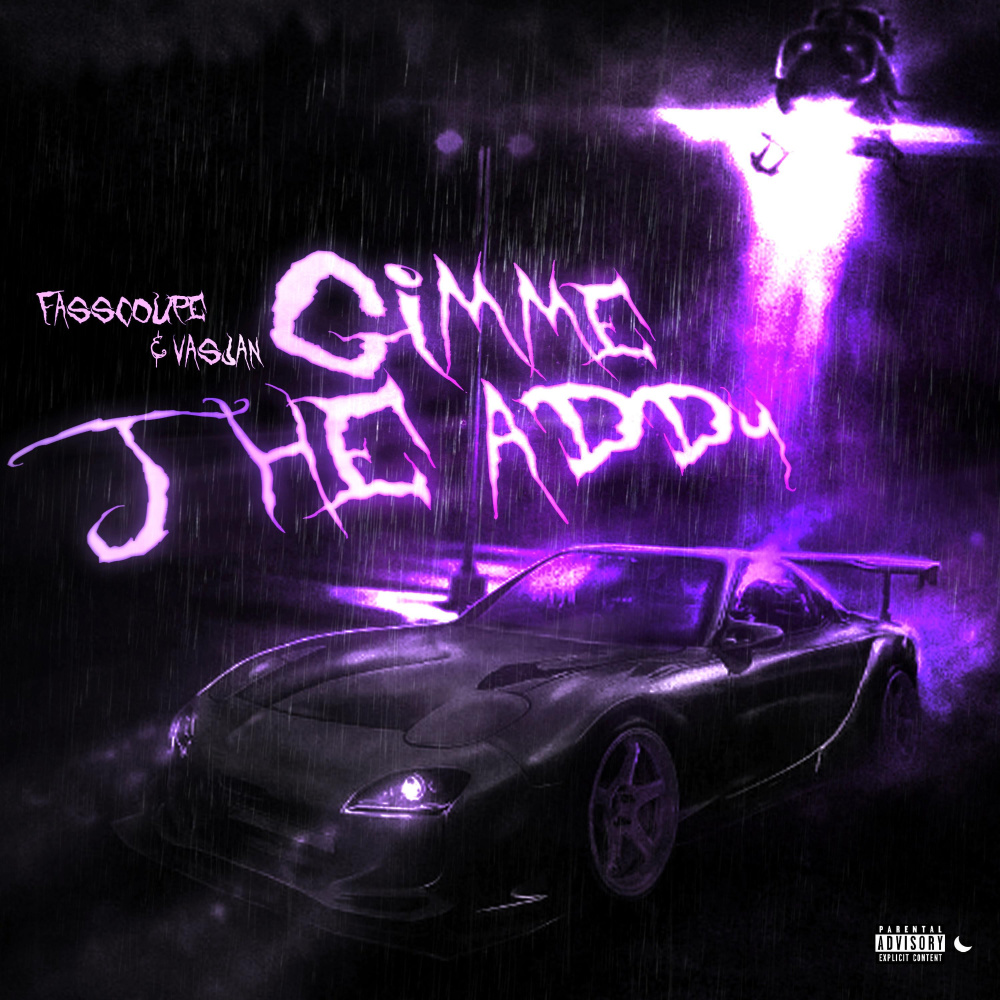 Gimme The Addy (Explicit)