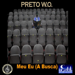 Album Meu Eu (A Busca) from Preto W.O.