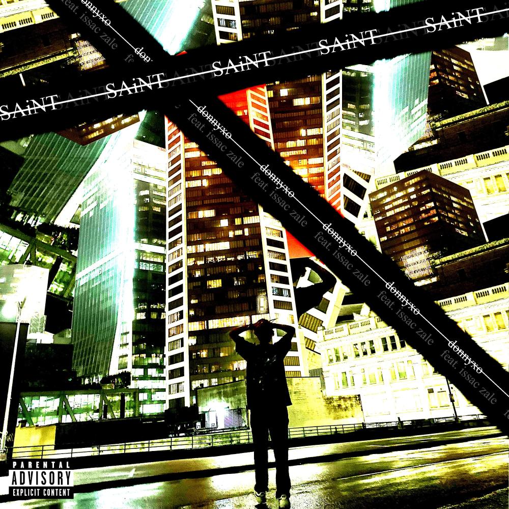 SAiNT (feat. Isaac Zale) (Explicit)