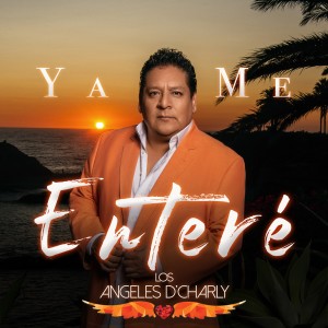 อัลบัม Ya Me Enteré ศิลปิน Los Angeles de Charly
