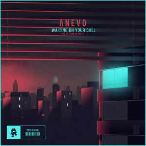ดาวน์โหลดและฟังเพลง Waiting On Your Call พร้อมเนื้อเพลงจาก Anevo
