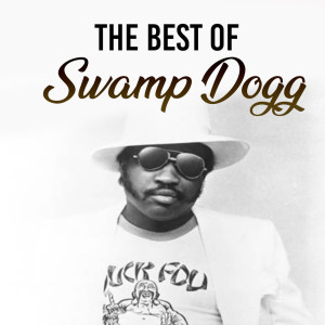 ดาวน์โหลดและฟังเพลง Sal-A-Faster พร้อมเนื้อเพลงจาก Swamp Dogg