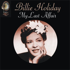 ดาวน์โหลดและฟังเพลง This Year's Kisses พร้อมเนื้อเพลงจาก Billie Holiday