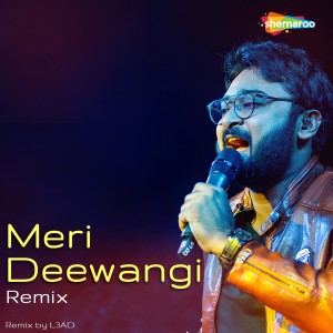 收听Arnab Dutta的Meri Deewangi (Remix)歌词歌曲