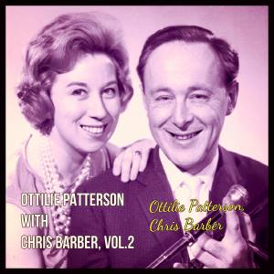 Album Ottilie Patterson with Chris Barber, vol.2 oleh Ottilie Patterson