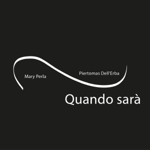 Listen to Quando sarà song with lyrics from Piertomas Dell'Erba