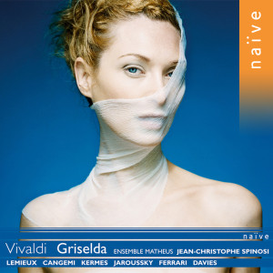Album Vivaldi: Griselda oleh Jean-Christophe Spinosi
