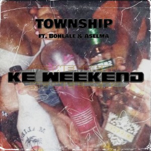 Dengarkan Ke Weekend lagu dari Township dengan lirik