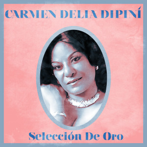 ดาวน์โหลดและฟังเพลง Canción de Dolor (Remastered) พร้อมเนื้อเพลงจาก Carmen Delia Dipini