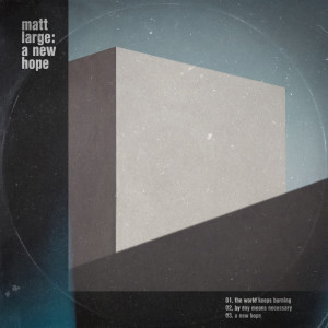 Album A New Hope from Matt Large