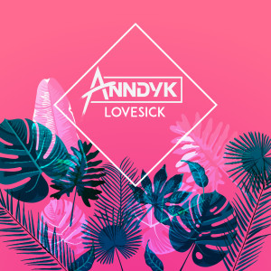 Dengarkan lagu Lovesick nyanyian Anndyk dengan lirik