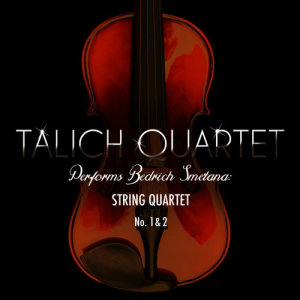 Talich Quartet的專輯Talich Quartet Performs Bedrich Smetana: String Quartet No. 1 - 2