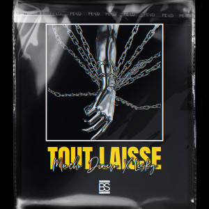 Album Tout Laisse from Mucho Dinero
