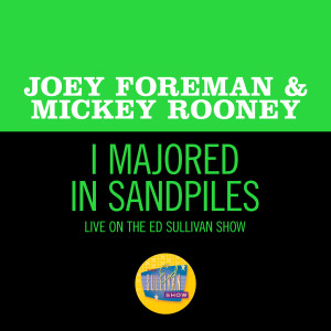 Mickey Rooney的專輯I Majored In Sandpiles (Live On The Ed Sullivan Show, October 2, 1960)