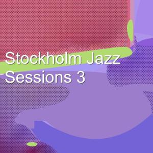 Various Artists的專輯Stockholm Jazz Sessions 3