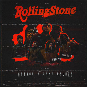 Album Rolling Stone (Explicit) oleh Gringo