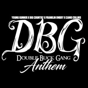 Album Double Buck Gang Anthem (Explicit) from Young Gunner
