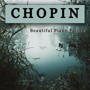 Chopin - Beautiful Piano Pieces dari Fryderyk Chopin