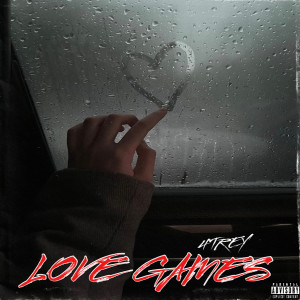 Listen to Love Games (Explicit) song with lyrics from 4Trey