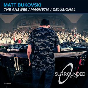 Matt Bukovski的專輯The Answer / Magnetia / Delusional EP